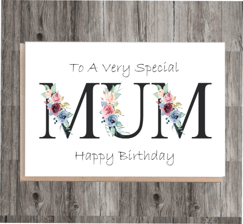 Special Mum Birthday Card, Card for Mum, Birthday Card, Mum Gift